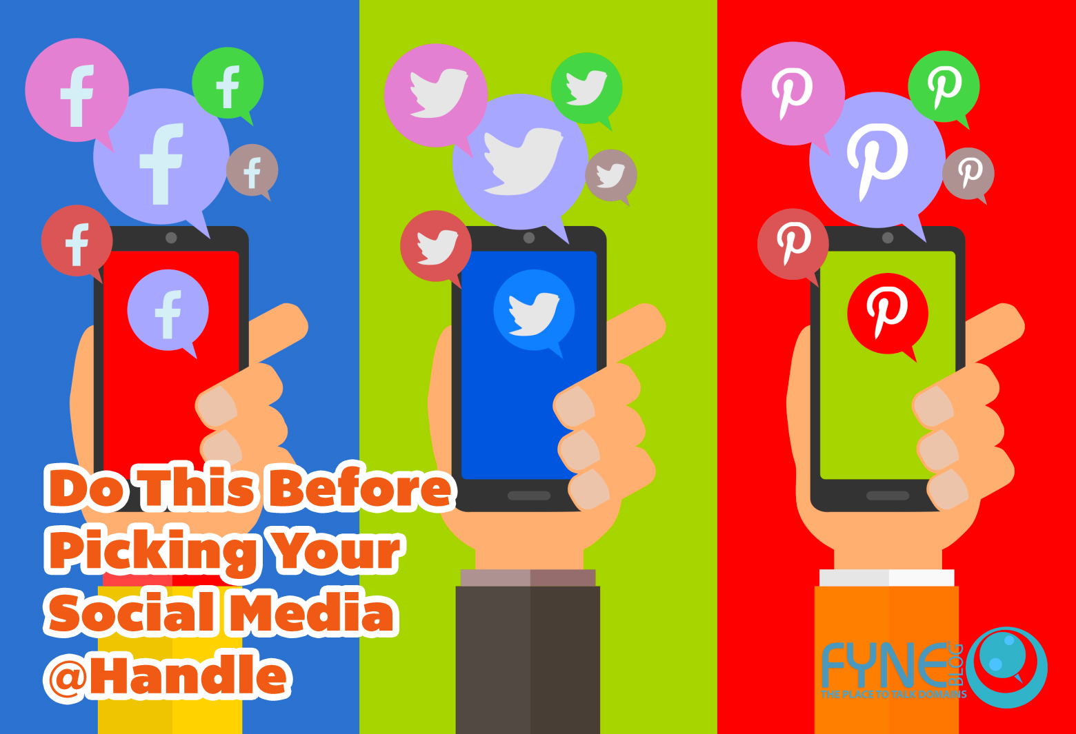FYNE Blog Explains Why You Should Do This Before Picking Your Social Media Handle