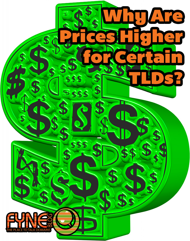FYNE Blog - Why Are Prices Higher for Certain TLDs?