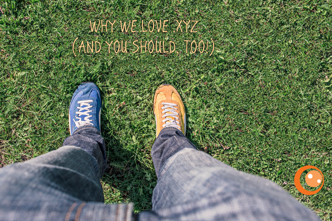 FYNE Blog - Why We Love .XYZ (And You Should, Too!)